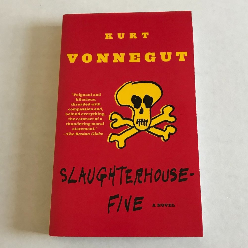 Slaughterhouse-Five by Kurt Vonnegut